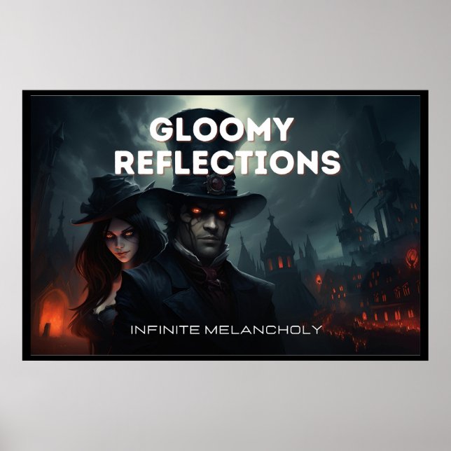 Gloomy Reflektionen Poster (Vorne)
