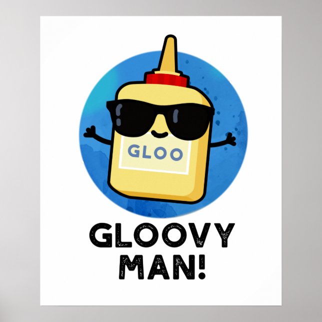 Gloovy Man Funny Super Glue Pub Poster (Vorne)