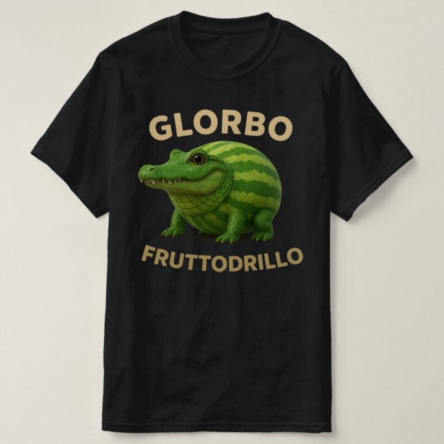 Glorbo Fruttodrillo - Italienisches Brainrot-Mem T-Shirt (Design vorne)