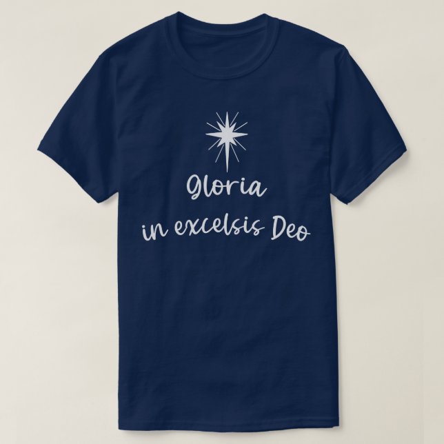 GLORIA IN EXCELSIS DEO T-Shirt (Design vorne)
