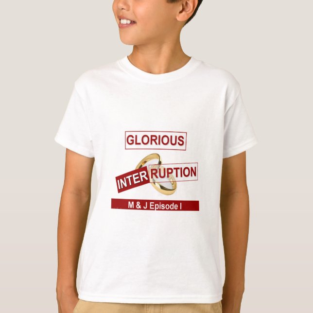 Glorreiche Unterbrechung: Ein goldener Anfang T-Shirt (Vorderseite)
