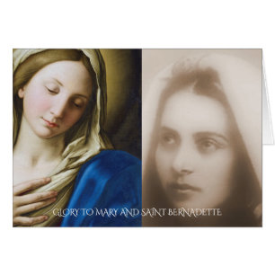 GLORY TO MARY UND SAINT BERNADETTE