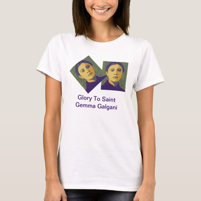 GLORY TO SAINT GEMMA GALGANI T-Shirt (Vorderseite)