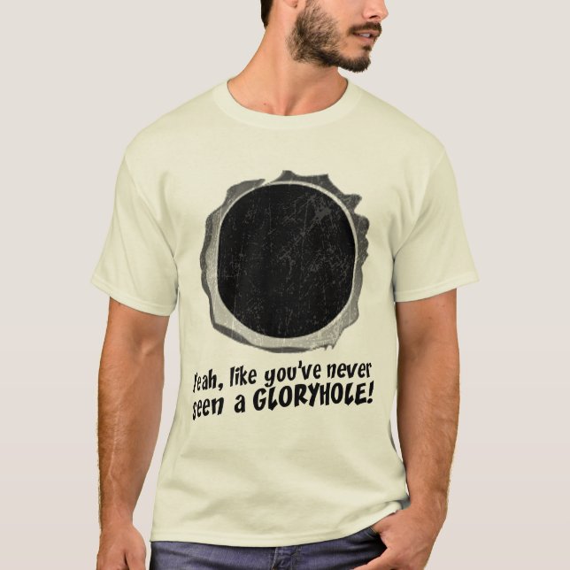 Gloryhole T-Shirt (Vorderseite)