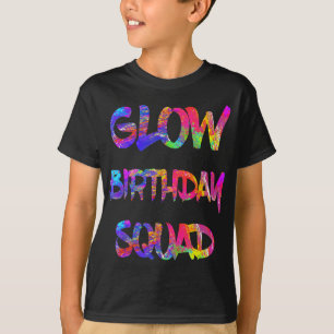 Glow Birthday Squad Glow Party 80er Group Party Te T-Shirt