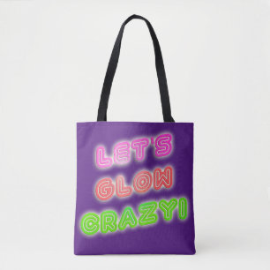 Glow Crazy Cool Neon Shiny Statement