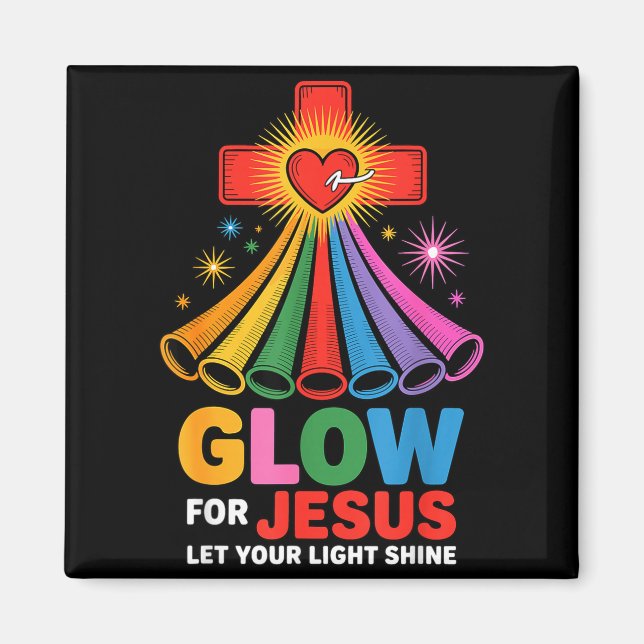 Glow For Jesus Christian Faith  Magnet (Vorne)