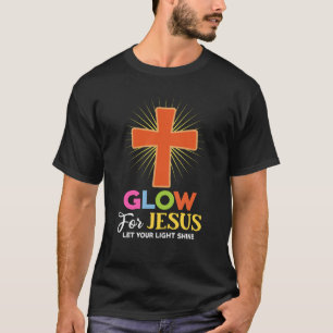 Glow für Jesus Christlich Cross Jesus Christus Bib T-Shirt