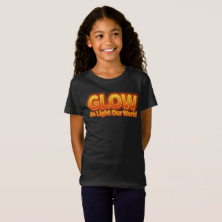 Glow - Go light our world T-Shirt