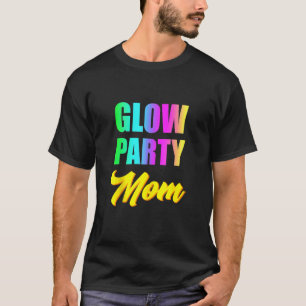 Glow Party Mama Retro 80er Geburtstagspartei T-Shirt