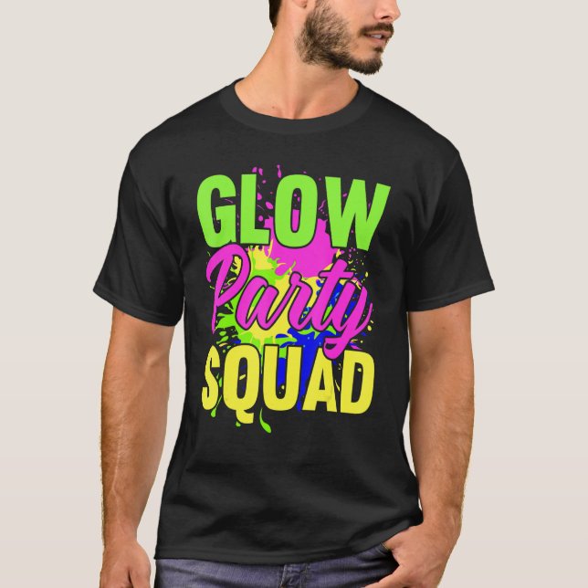 Glow Party Squad Neon Lights Party 2 T-Shirt (Vorderseite)