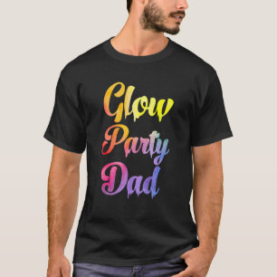 Glow Party Vater Paint Text Farbige Party Familie  T-Shirt