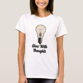 Glow with Thoughts - Free-Fit Women's Inspiration T-Shirt