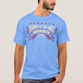 Glück 4. Juli Brexit 1776 4. Juli Patriot T-Shirt