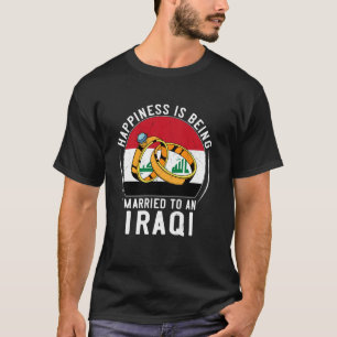 Glück bedeutet, mit einer irakischen Hochzeit verh T-Shirt