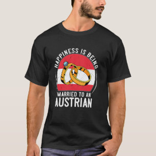 Glück bedeutet, mit einer österreichischen Hochzei T-Shirt