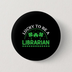 Glück, ein Bibliothekar Kleeblatt Männer Frauen St Button