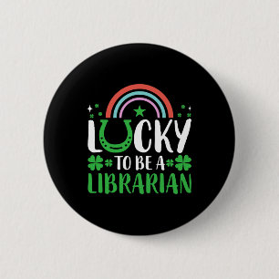 Glück, ein Bibliothekar zu sein Männer Frauen Klee Button
