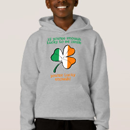 Glück gehabt, Ire zu sein Hoodie