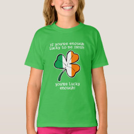 Glück gehabt, Ire zu sein T-Shirt