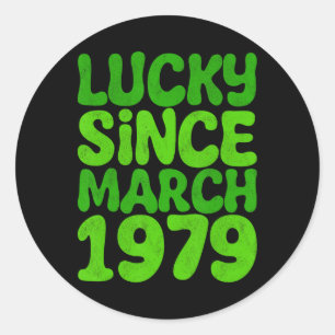 Glück gehabt seit März 1979 Geburtstag 45. St. Pat Runder Aufkleber