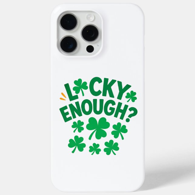 Glück gehabt? Spaß am St. Patrick's Day Case-Mate iPhone Hülle (Rückseite)