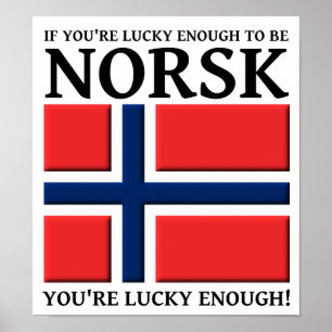 Glück gehabt, um ein Norsk Poster Schild zu sein