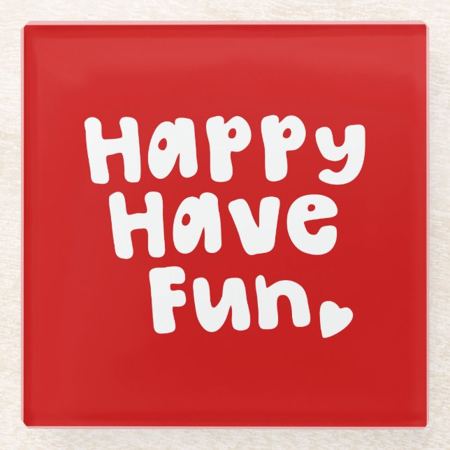 Glück hat Spaß Glasuntersetzer (Vorderseite)