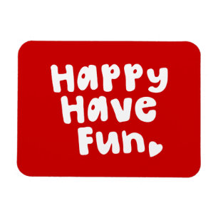 Glück hat Spaß Magnet