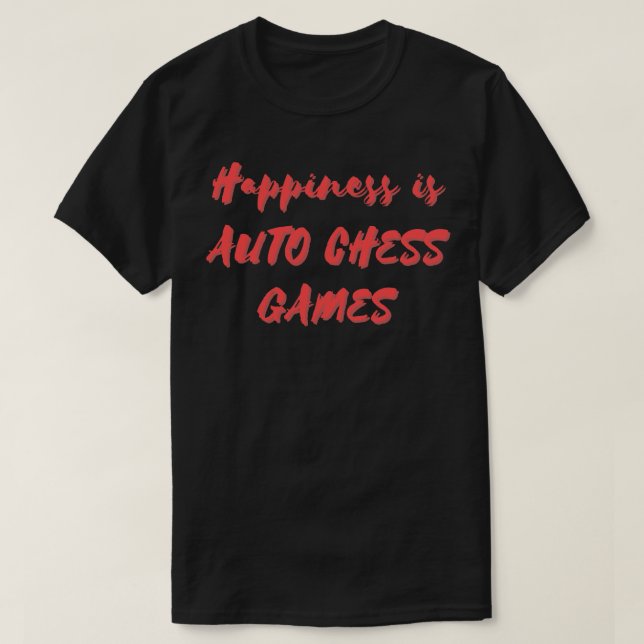 Glück ist Auto Schachspiele T-Shirt (Design vorne)