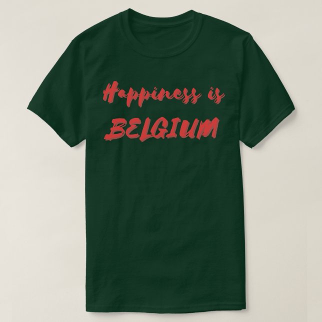 Glück ist Belgien T-Shirt (Design vorne)