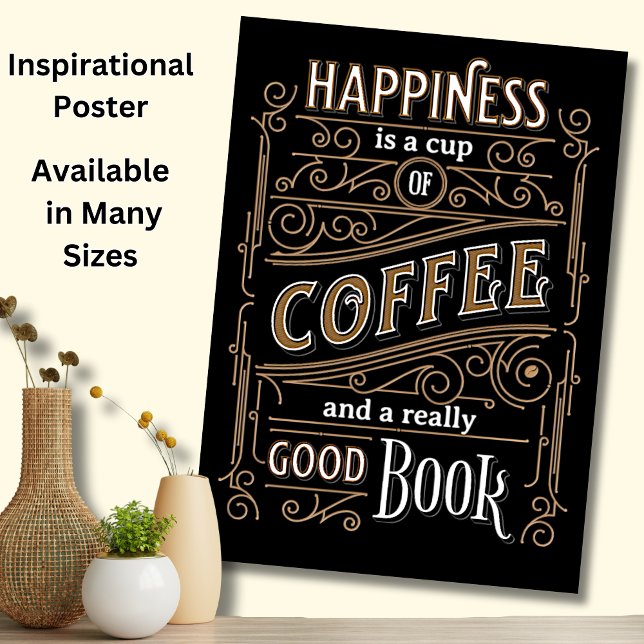 Glück ist Cup of Coffee & Good Book Brown Black Poster (Von Creator hochgeladen)