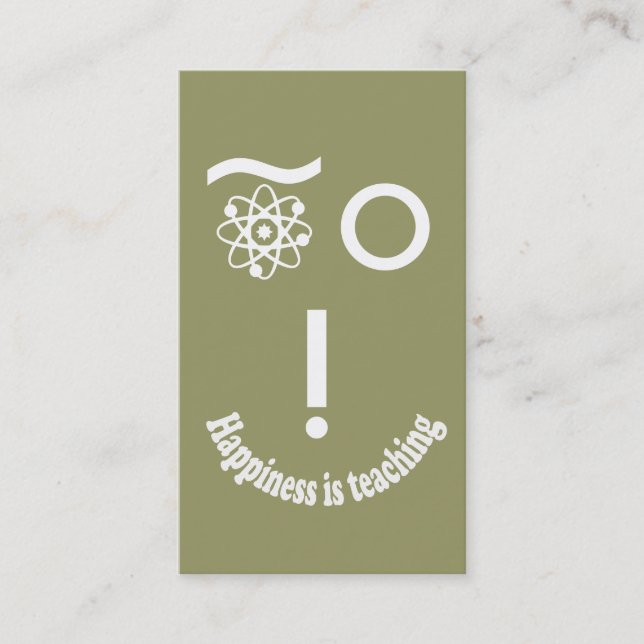 Glück ist das Lehren von Science Universe Atom Visitenkarte (Vorderseite)