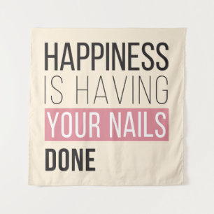 Glück ist, dass deine Nails fertig sind Wandteppich