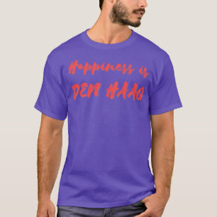 Glück ist Den Haag T-Shirt