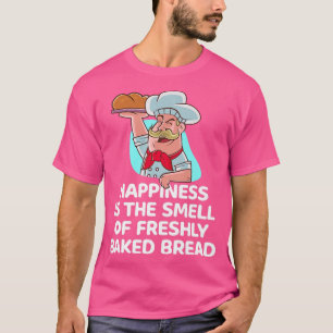 Glück ist der Geruch nach frisch gebackenem Backof T-Shirt