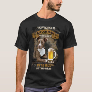 Glück ist ein alter Mann mit Bier und einem Pitbul T-Shirt