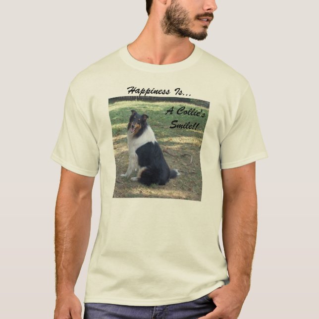 Glück ist. Ein Collie lächelt. T-Shirt (Vorderseite)