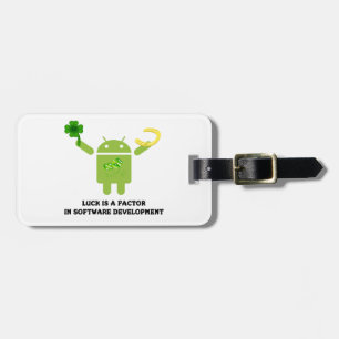 Glück ist ein Faktor in der Softwareentwicklung Bu Gepäckanhänger