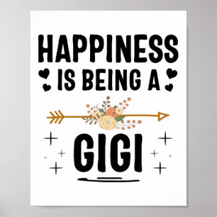 Glück ist, ein Gigi-Muttertagsgeschenke zu sein Poster