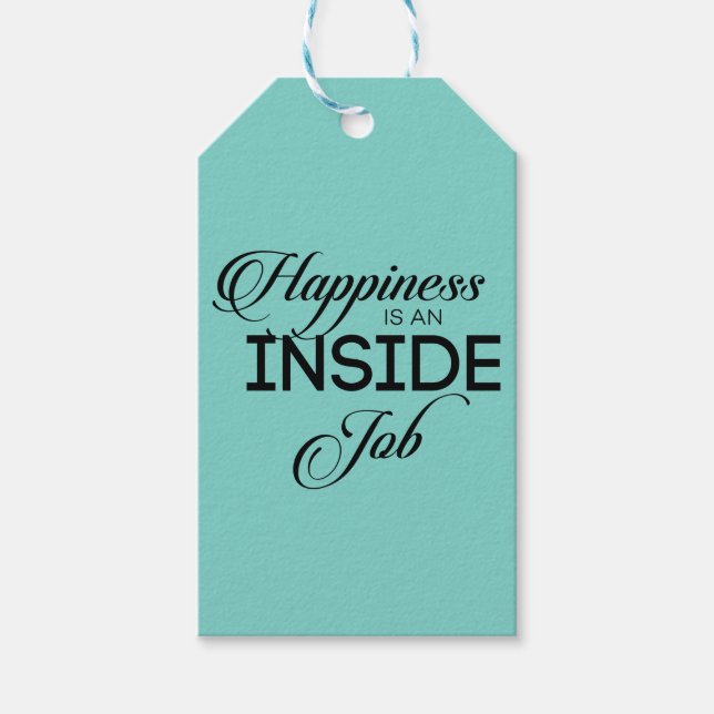 Glück ist ein innerer Job Geschenkanhänger (Vorderseite)