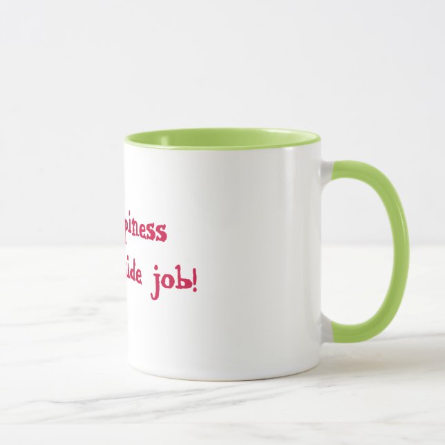 Glück ist ein Insider-Job! Tasse (Rechts)