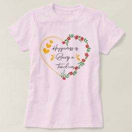 Glück ist ein Lehrer Funny Teaching Liebhaber T-Shirt