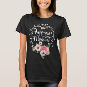 Glück ist ein Mamma-Blumendekor T-Shirt