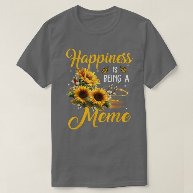Glück ist ein Meme Sonnenblumenliebhaber Großartig T-Shirt (Design vorne)