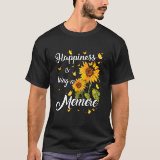 Glück ist, ein Memere-Sonnenblumengeschenk für Gra T-Shirt