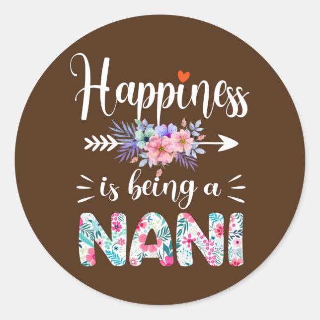 Glück ist ein nani je Frauen Blumendekor Runder Aufkleber (Vorderseite)