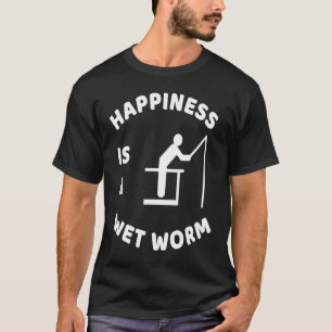 Glück ist ein nasser Wurm Angeln T-Shirt