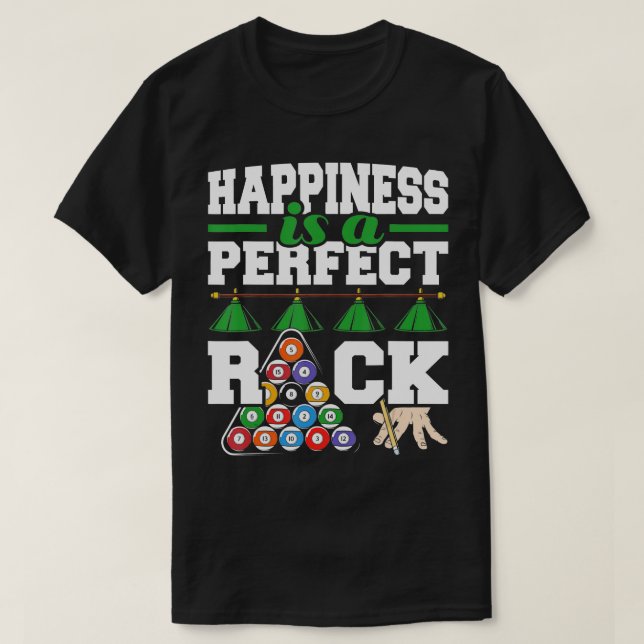 Glück ist ein perfekter Rack Funny Pool Billard P T-Shirt (Design vorne)