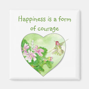 Glück ist eine Form von Mut Zitat Hummingbird Magnet